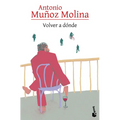 Volver a Dónde / Where to Return