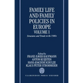 Family Life and Family Policies in Europe: Volume 1: Structures and Trends in the 1980s