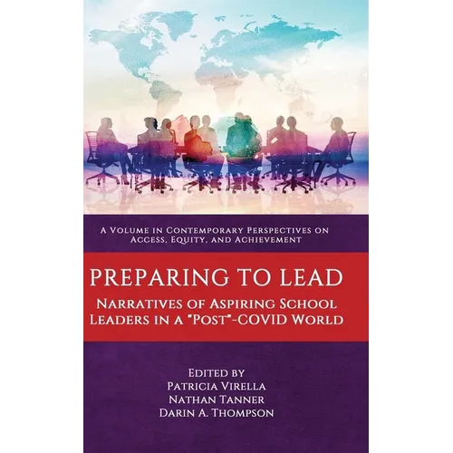 Preparing to Lead: Narratives of Aspiring School Leaders in a Post-Covid World