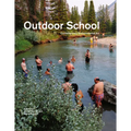 Outdoor School: Contemporary Environmental Art