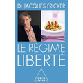 Freedom Diet / Le Régime liberté