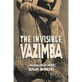 The Invisible Vazimba