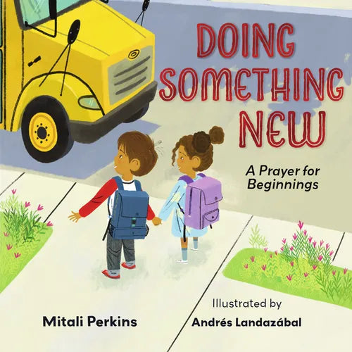 Doing Something New: A Prayer for Beginnings