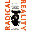 Radical Reality: Documentary Storytelling and the Global Fight for Social Justice