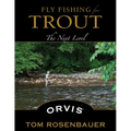 Fly Fishing for Trout: The Next Level