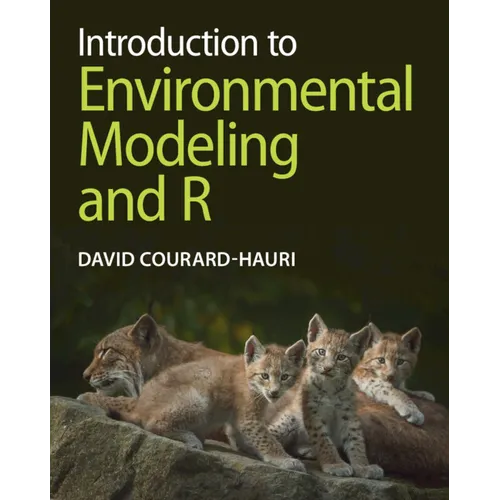 Introduction to Environmental Modeling and R