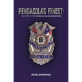 Pensacola's Finest: The Story of the Pensacola Police Department