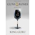 Guns & Roses: Book Two