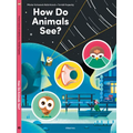 How Do Animals See?