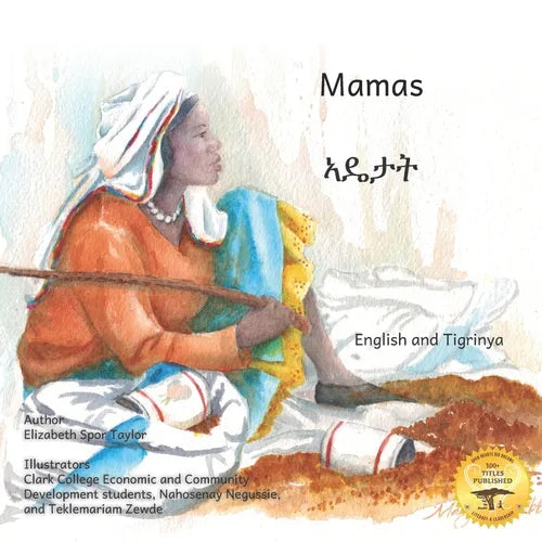 Mamas: The Beauty of Motherhood in Tigrinya and English
