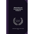 Memorials and Correspondence Volume 4