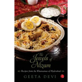 The Jewels of Nizam: Recipes from the Khansamas of Hyderabad