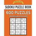 Sudoku Puzzle Book, 600 Puzzles, 300 Medium and 300 Hard: Improve Your Game With This Two Level Book