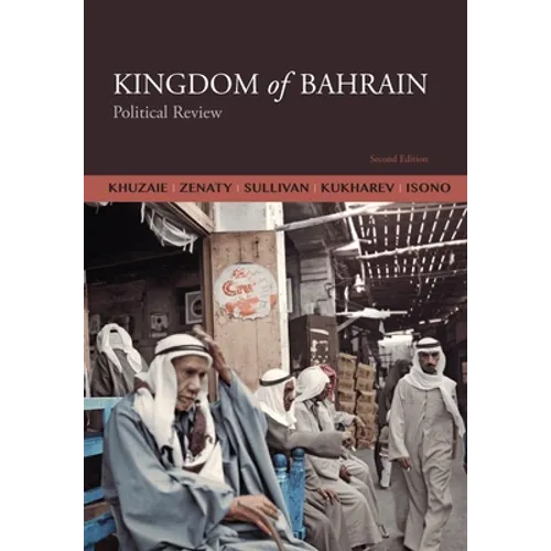 Kingdom of Bahrain: Political Review