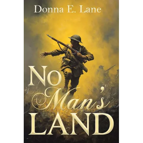 No Man's Land: This Hallowed Ground Book Three