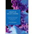 Creative Value Chains: Copyright and Beyond for a Better Value Distribution