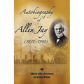 Autobiography of Allen Jay