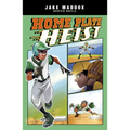 Home Plate Heist