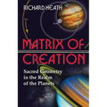 Matrix of Creation: Sacred Geometry in the Realm of the Planets
