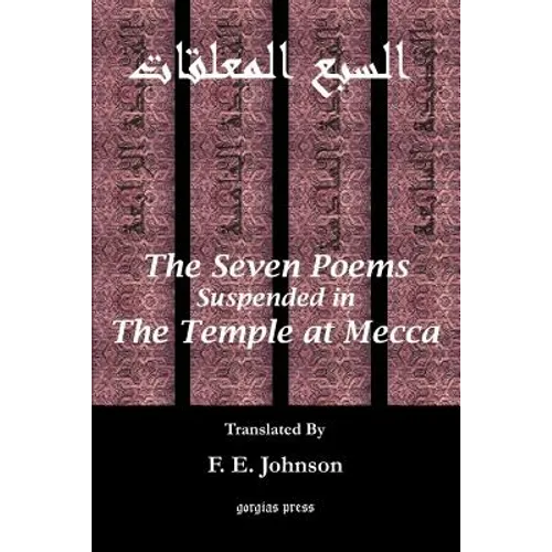 The Seven Poems Suspended from the Temple at Mecca