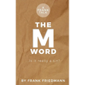 The M-Word: Is it really a sin?