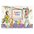 Angry to Zany: And All the Feelings in Between