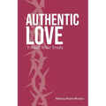 Authentic Love: A 7-Week Bible Study