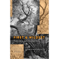 First and Wildest: The Gila Wilderness at 100