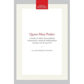 Queen Mary Psalter: A Study of Affect and Audience Transactions, American Philosophical Society (Vol. 91, Parts 6)