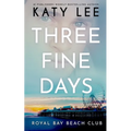 Three Fine Days