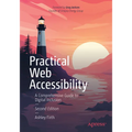 Practical Web Accessibility: A Comprehensive Guide to Digital Inclusion