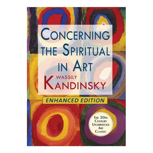 Concerning the Spiritual in Art (Enhanced)