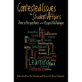 Contested Issues in Student Affairs: Diverse Perspectives and Respectful Dialogue