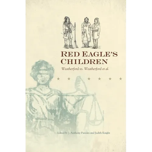 Red Eagle's Children: Weatherford vs. Weatherford Et Al.