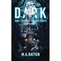 Dark: And the Boy in the Hole: Special Dark Edition
