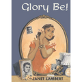 Glory Be