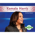 Kamala Harris: First Female Vice President of the United States: First Female Vice President of the United States