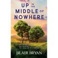 Up in the Middle of Nowhere