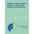 Quality of Meat and Fat in Pigs as Affected by Genetics and Nutrition: Proceedings of the Joint Session of the Eaap Commissions on Pig Production, Ani