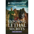 Exposing Lethal Secrets