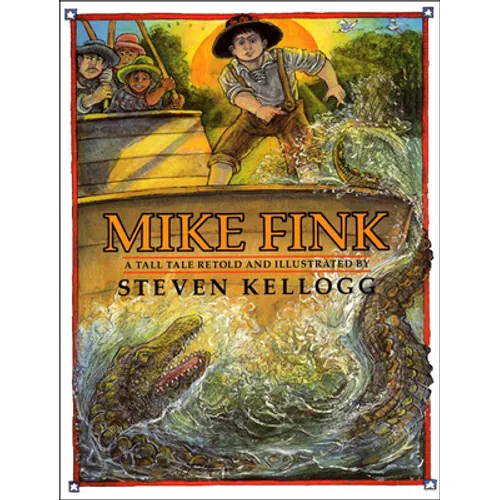 Mike Fink: A Tall Tale - Hardcover