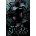 The Weight of Shadows