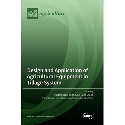 Design and Application of Agricultural Equipment in Tillage System