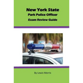 New York State Park Police Officer Exam Review Guide