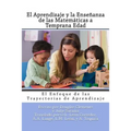 El Aprendizaje y la Enseñanza de las Matemáticas a Temprana Edad: El Enfoque de las Trayectorias de Aprendizaje