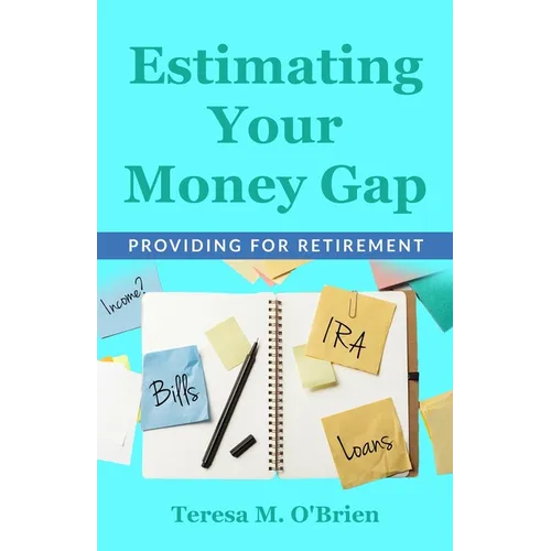 Estimating Your Money Gap