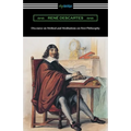Discourse on Method and Meditations on First Philosophy