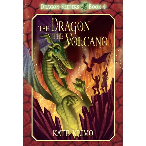 Dragon Keepers #4: The Dragon in the Volcano