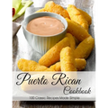 Puerto Rican Cookbook: 100 Classic Recipes Made Simple