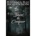 Dare to Conquer